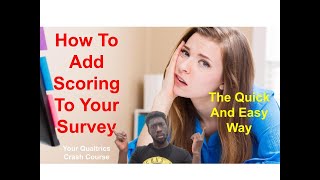 How To Turn Your Qualtrics Survey Into A Quiz  Adding Scoring To Your Qualtrics Survey [upl. by Nedrob]