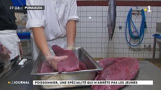 Poissonnier une spécialité qui narrête pas les jeunes [upl. by Najed]