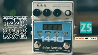 Spotlight ElectroHarmonix 1440 Stereo Looper review and demo [upl. by Emsmus]