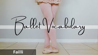 B A L L E T vocabulary  FAILLI [upl. by Byrann]