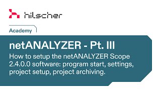 Hilscher Academy  netANALYZER 03  Inbetriebnahme Scope Programmeinstellungen [upl. by Rye831]