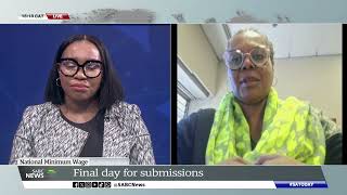 National Minimum Wage  Final day for submissions Zanele Sabela [upl. by Nhguavad846]