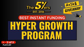 The Best Prop Firm of 2023 The 5ers Detailed Review HYPER GROWTH program part 2 [upl. by Mack]