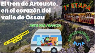 ruta por francia en autocaravana visita al tren de artouste [upl. by Hctub]