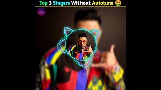 Top 3 Singers Without Autotune 🤮 FM  shorts singer [upl. by Col805]