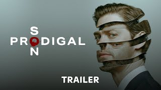 PRODIGAL SON Official Trailer [upl. by Fortunna]