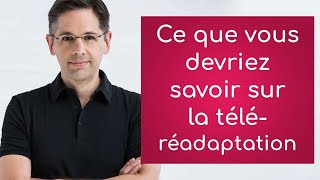 Médecine à distance et téléréadaptation ce que vous devez savoir [upl. by Aerdnua]