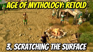 3 Scratching the Surface Campaign Moderate  Age of Mythology Retold Beta [upl. by Reeta]