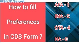 How to fill Preferences in CDS Form  CDS 1 2022 Form  CDS Exam IMA OTA AFA NA Read to succeed [upl. by Yllier]