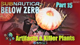 Artifacts Seatruck Modules And Killer Plants  Subnautica Below Zero Part 15 [upl. by Nowd]