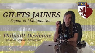 GILETS JAUNES ‣ Des Erreurs à Ne Pas Reproduire Thibault Devienne [upl. by Barbee]