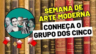 Semana de Arte Moderna conheça os artistas modernistas do quotGrupo dos cincoquot [upl. by Keynes874]