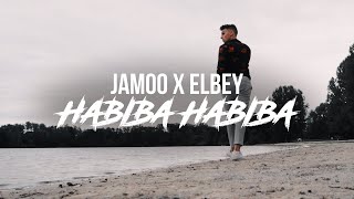 JAMOO X ELBEY  Habiba Habiba prodby lolooprod amp Seboib [upl. by Akemet684]