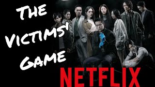 The Victims Game NETFLIX  Opinión [upl. by Ninehc242]