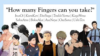 Haikyuu The TOPs Challenge quotHow many fingers can you takequot [upl. by Ycrep]