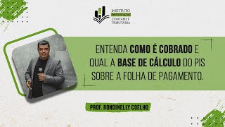 Entenda como é cobrado e qual a base de cálculo do PIS sobre a folha de Pagamento [upl. by Madaras]