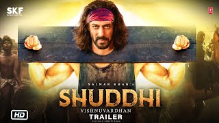 Shuddhi Trailer Announcement First look Releasing Update Salman Khan Vijay  Shuddhi Movie Soon [upl. by Pitchford]