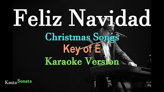 Feliz Navidad  Christmas Songs key of E Karaoke Version [upl. by Aihsoem]