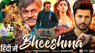 Bheeshma Full Movie In Hindi Dubbed  Nithiin Rashmika Mandanna Jissu  Review amp Facts HD [upl. by Cami671]