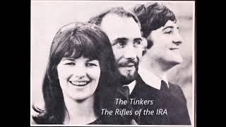 The Tinkers The Rifles of the IRA [upl. by Galvan]