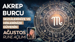 AKREP BURCU AĞUSTOS  SEZGİLERİNİZE ve HİSLERİNİZE GÜVENİN [upl. by Fortunio]