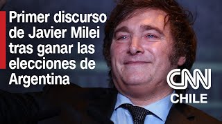 Las palabras de Milei tras convertirse en el presidente electo de Argentina  Discurso completo [upl. by Htims]