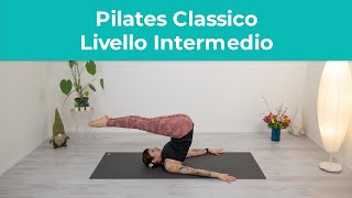 Pilates Classico Livello Intermedio  Esercizi di Pilates a casa [upl. by Ardnuaet578]