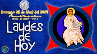 LAUDES DEL DIA DE HOY ✟ DOMINGO 28 DE ABRIL 2024 ✟ Liturgia de las Horas ✟ Camino Neocatecumenal [upl. by Nav]