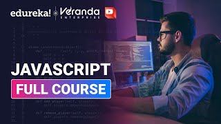 JavaScript Full Course  JavaScript Tutorial for Beginners  JavaScript for Beginners  Edureka [upl. by Lachance]