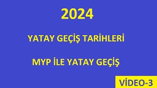 2024 MYP İLE YATAY GEÇİŞ TARİHLERİ İLAN YAYINLAYAN ÜNİVERSİTELER VİDEO3 [upl. by Adhamh]