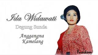 IDA WIDAWATI  ANGGANGNA KAMELANG [upl. by Airitak]