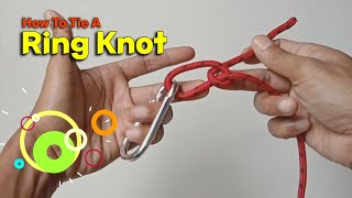 How To Tie A Ring Knot [upl. by Dnama]