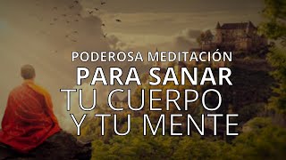 🧘🏽‍♀️ Meditacion para SANAR el CUERPO con la MENTE en 15 minutos 🙏 [upl. by Boeschen]