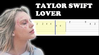 Taylor Swift  Lover Easy Guitar Tabs Tutorial [upl. by Herm]