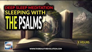 Deep Sleep Meditation  Sleeping With The Psalms [upl. by Carlotta746]