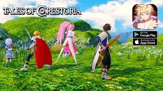 TALES OF CRESTORIA ENG  RPG OBT GAMEPLAY ANDROIDIOS [upl. by Nnyled]