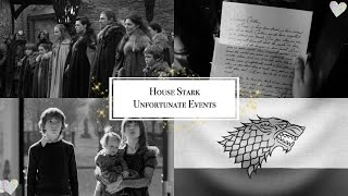 House Stark  Unfortunate Events [upl. by Philomena]