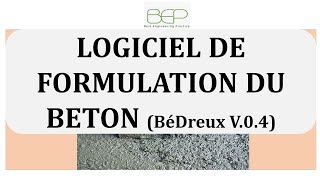 Géotechnique  Logiciel de formulation du béton  Méthode Dreux Gorisse  logiciel BéDreux V04 [upl. by Karol]