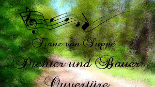 Franz von Suppé  Dichter und Bauer  Ouvertüre ♪♪♫ [upl. by Namlaz]