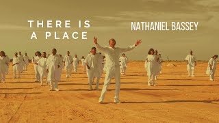 THERE IS A PLACE  NATHANIEL BASSEY [upl. by Eetnahc488]