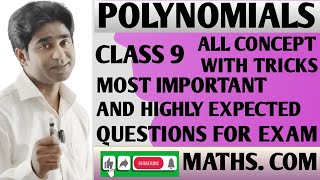 POLYNOMIALS CLASS 9 WITH TRICKS  MOST IMPORTANT QUESTIONS [upl. by Anavrin19]