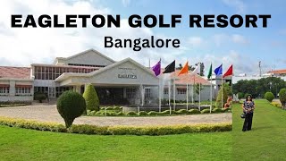 Inside India’s Most Extravagant Golf Resort EAGLETON GOLF RESORT BANGALORE [upl. by Cates738]