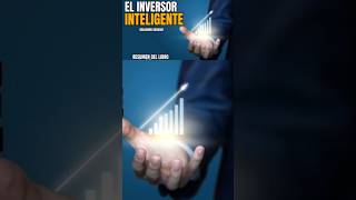 El Inversor Inteligente Mira el resumen completo del libro en el canal shorts inversiones [upl. by Fry]