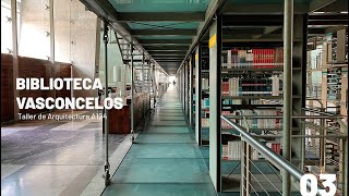 La Experiencia de 2 Arquitectos en Biblioteca Vasconcelos [upl. by Calmas911]