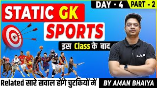 Static GK Class 4 Important Sports  GK GS Live SSC Phase X CGLCHSLMTSDelhi Police By Aman Sir [upl. by Ehlke]