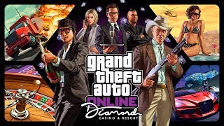 GTA Online The Diamond Casino amp Resort [upl. by Nosde250]