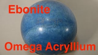 Ebonite  Omega Acryllium [upl. by Anivad]