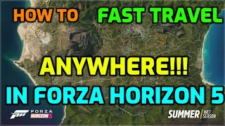 How to Fast Travel ANYWHERE in Forza Horizon 5 [upl. by Je]