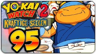 YOKAI WATCH 2 KRÄFTIGE SEELEN Part 95 ONKEL ODEN amp die MOCHISMOSEELEN Teil 2 [upl. by Petit75]