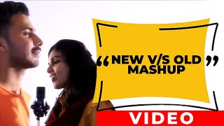 NEW v s OLD 2 mashup l Music Video l Sadil Ahmed Music  Hindi Song  Hindi Mashup  Hindi Superhits [upl. by Rea784]